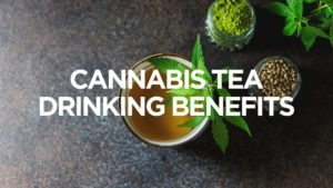 cannabis-tea-drinking-benefits