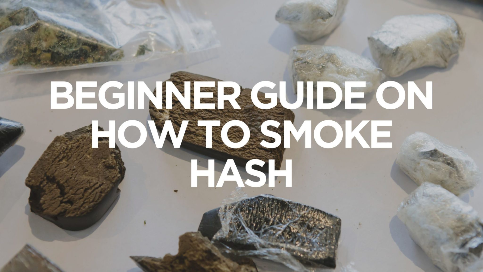 Beginner Guide on How To Smoke Hash Creator's Choice